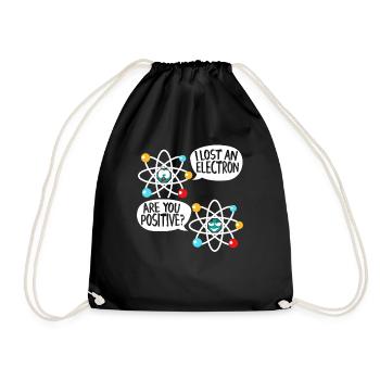 I Lost An Electron Physics Atom Physics Science - Drawstring Bag - black - Front