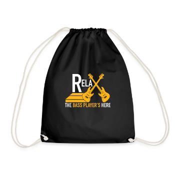 Relax! The Bass Player's here | Bassist Shirt - Turnbeutel - Schwarz - Vorne