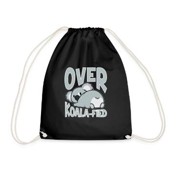 Over Koala-Fied cute fun pun animal zoo - Drawstring Bag - black - Front