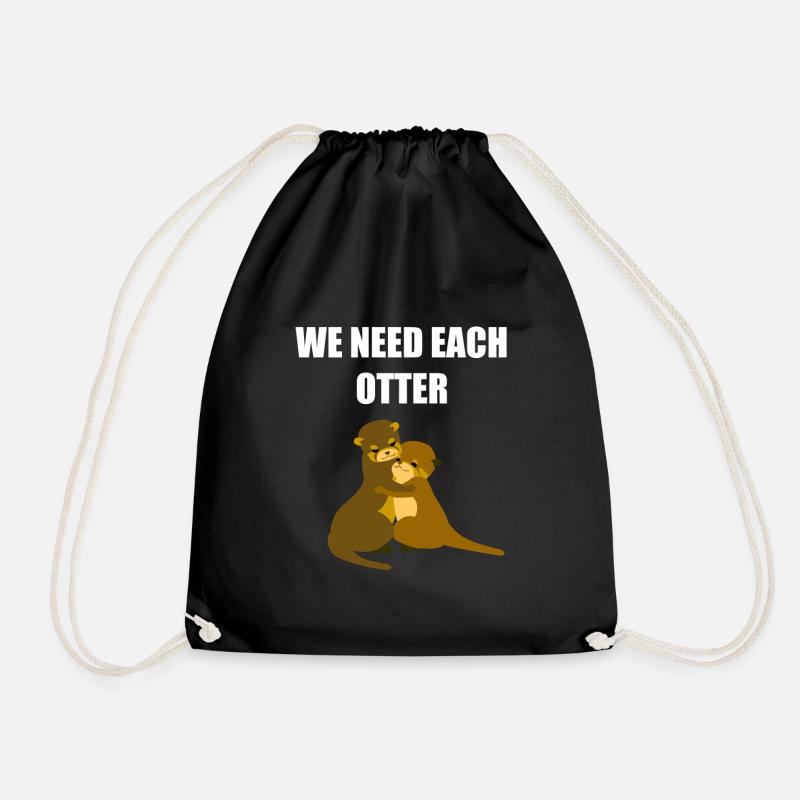 We need each otter - Turnbeutel - Schwarz