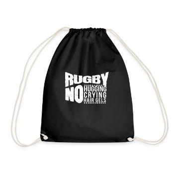 Funny No Hugging Crying Or Hair Gels Rugby Support - Drawstring Bag - black - Front