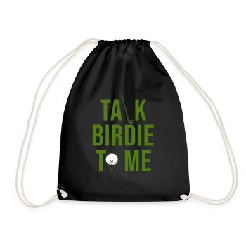 Golf Spruch "Talk birdie time" - Turnbeutel - Schwarz - Vorne