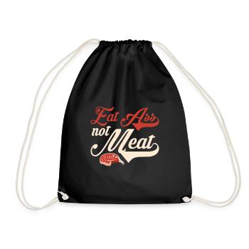 Eat Ass not Meat Strike Protest Gift - Drawstring Bag - black - Front