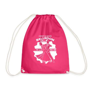 Always Ballroom Dance - Drawstring Bag - fuchsia - Front