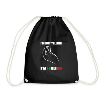 Ich Bin Italiener Ich Schreie Nicht Geschenk - Turnbeutel - Schwarz - Vorne