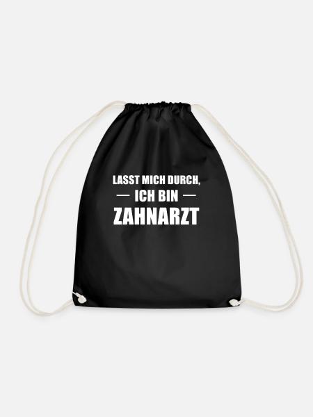 Zahnarzt Zahn Zahnarzthelfer Spruch Geschenk - Turnbeutel - Schwarz