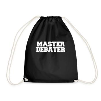 Master Debater Debate Debater Debattierteam Argumente - Turnbeutel - Schwarz - Vorne