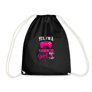 Yes, I'm A Gamer Girl Ready To Lose Shirt - Turnbeutel - Schwarz - Vorne