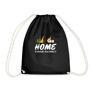 Home is where you park, Camper Camping gift - Drawstring Bag - black - Front