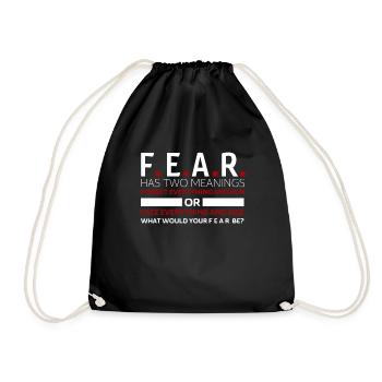 Motivative fear sayings - Drawstring Bag - black - Front