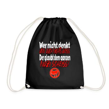 Wer nicht denkt und nichts weiß Antifa - Turnbeutel - Schwarz - Vorne