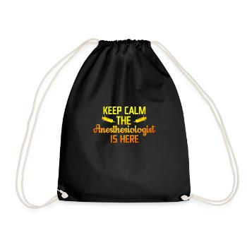 Funny Keep calm the Anesthesiologist is Here shirt - Drawstring Bag - black - Front
