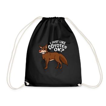 Kojote Kojoten I Just Like Coyotes Ok? Geschenk - Turnbeutel - Schwarz - Vorne