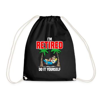 I AM RETIRED DO IT YOURSELF Retraité Retraité - Sac de sport léger - noir - Devant