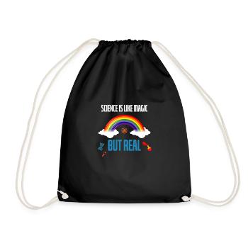 Science is like magic but real Lustiger Spruch - Turnbeutel - Schwarz - Vorne