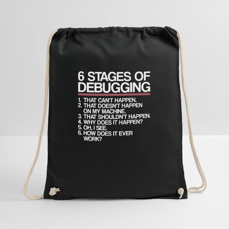 6 Stages of Debugging | Programmer, computer science Drawstring Bag