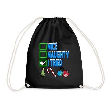 NICE NAUGHTY I TRIED - Drawstring Bag - black - Front