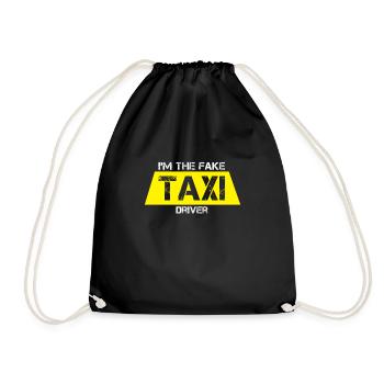 Funny I Am The Fake Taxi Driver Cab Drivers gift - Drawstring Bag - black - Front