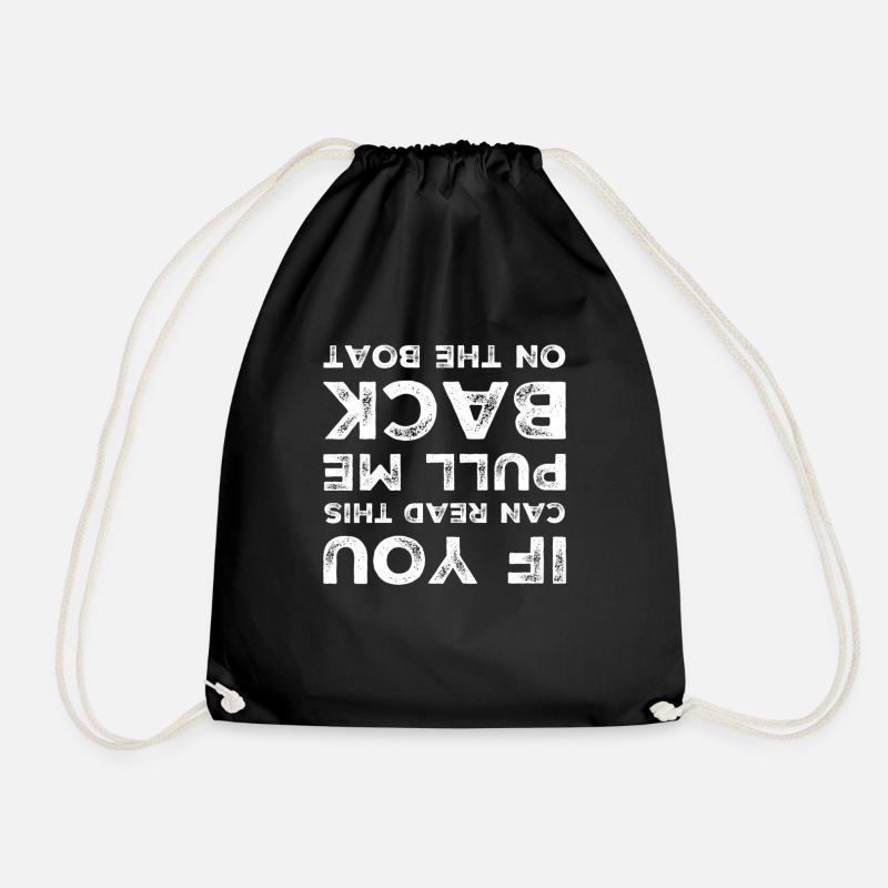 Funny Boating Boat Vacation Gift Pull Me Back On - Drawstring Bag - black