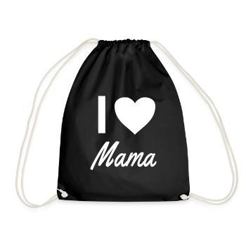 i love mama - Drawstring Bag - black - Front