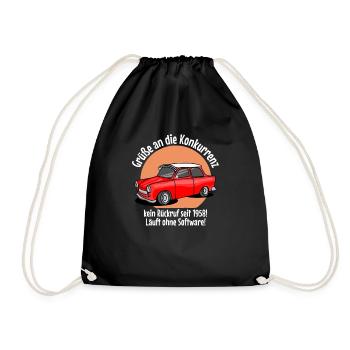 Grüße an die Konkurrenz kein Rückruf 1958 Trabi - Turnbeutel - Schwarz - Vorne