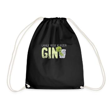 Gin Sprüche Cocktails Saufen Longdrink Geschenk - Turnbeutel - Schwarz - Vorne