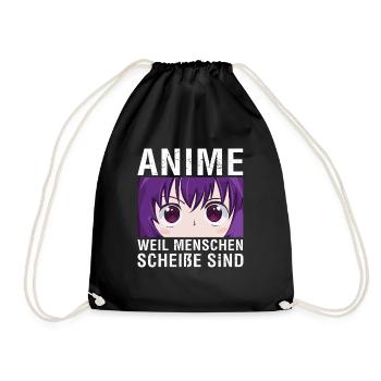 Anime Weil Menschen Scheiße Sind - Turnbeutel - Schwarz - Vorne