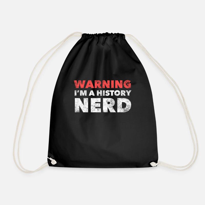 Warnung: Ich bin ein Geschichts-Nerd - Turnbeutel - Schwarz