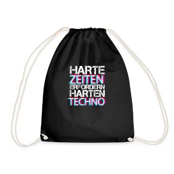 Harte Zeiten erfordern harten Techno Rave Beat - Turnbeutel - Schwarz - Vorne