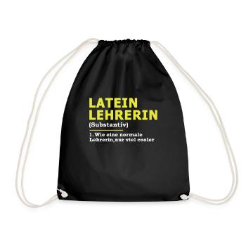 Latein Lehrerin Lateinlehrerin Spruch Geschenk - Turnbeutel - Schwarz - Vorne