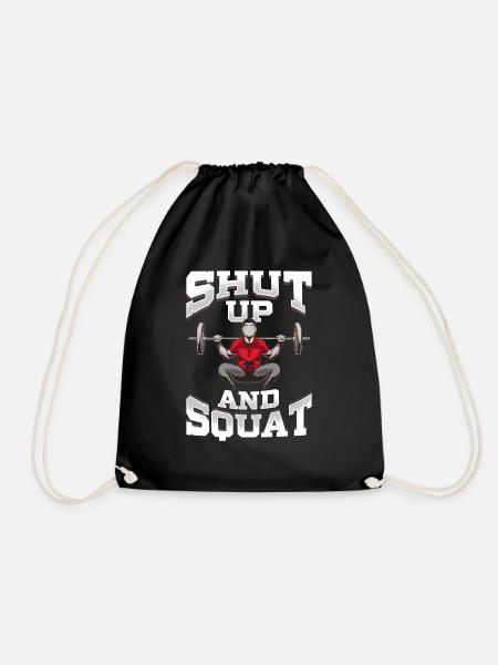Shut Up And Squat No Excuses Funny Gym Levage - Sac de sport léger - noir