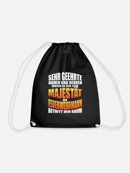 Feuerwehr Spruch Damen Herren Majestät Raum Feuer - Turnbeutel - Schwarz