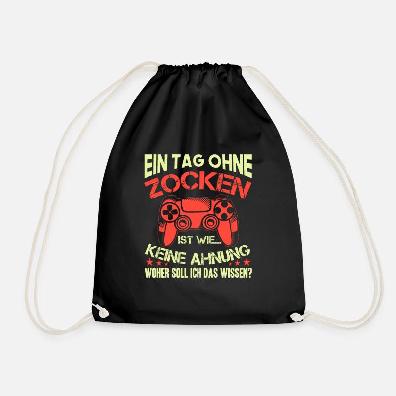 Ein Tag Ohne Zocken, Zocker Spruch Geschenk - Turnbeutel - Schwarz