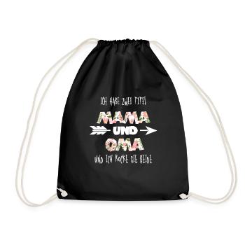 Mama und Oma - Turnbeutel - Schwarz - Vorne