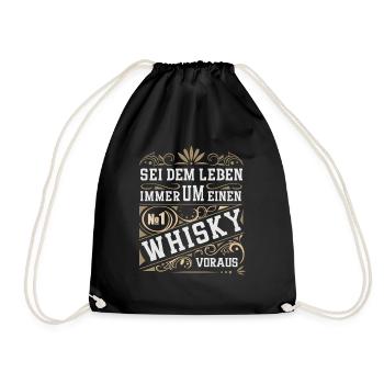 Sei dem Leben immer um einen Whisky voraus - Turnbeutel - Schwarz - Vorne