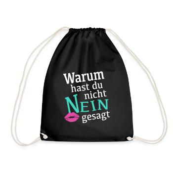Schlager Fans Warum hast du nicht nein gesagt - Turnbeutel - Schwarz - Vorne