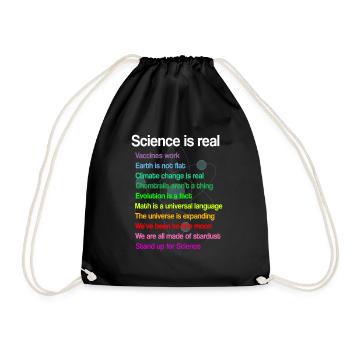 La science est réelle - la science est vraie! cadeau - Sac de sport léger - noir - Devant