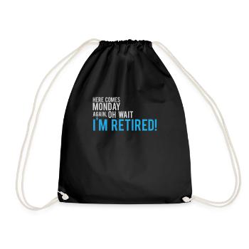 Ici vient lundi Oh attendez, je suis à la retraite drôle - Sac de sport léger - noir - Devant