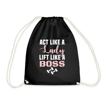 Act Like A Lady Lift Like a Boss women's day shirt - Drawstring Bag - black - Front