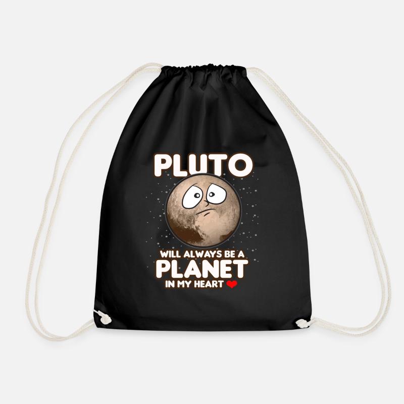PLUTO ALWAYS BE A PLANET IN MY HEART Lustig Spruch - Turnbeutel - Schwarz