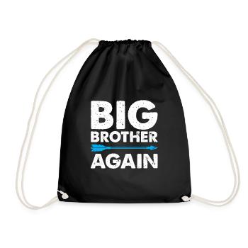 big Brother Again Brother To Be proud brother Shir - Drawstring Bag - black - Front