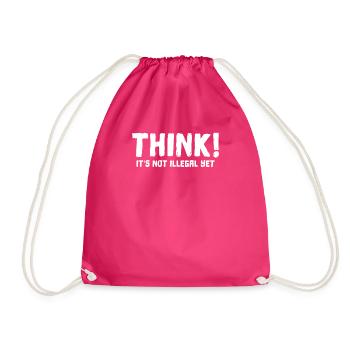 Think it's not illegal yet funny - Drawstring Bag - fuchsia - Front