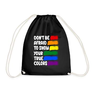 N'ayez pas peur de montrer vos vraies couleurs - Sac de sport léger - noir - Devant