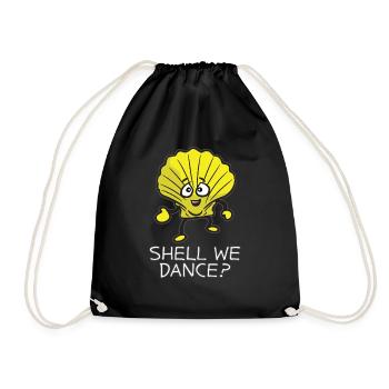 SHELL WE DANCE Lustige Tanzende Muschel Humor - Turnbeutel - Schwarz - Vorne