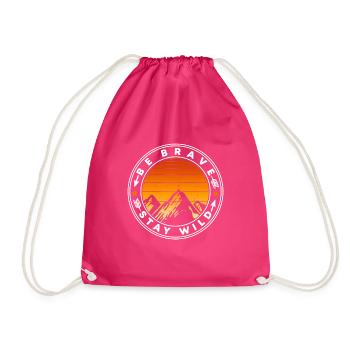 Stay brave wild - Drawstring Bag - fuchsia - Front