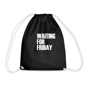 WAITING FOR FRIDAY - Turnbeutel - Schwarz - Vorne