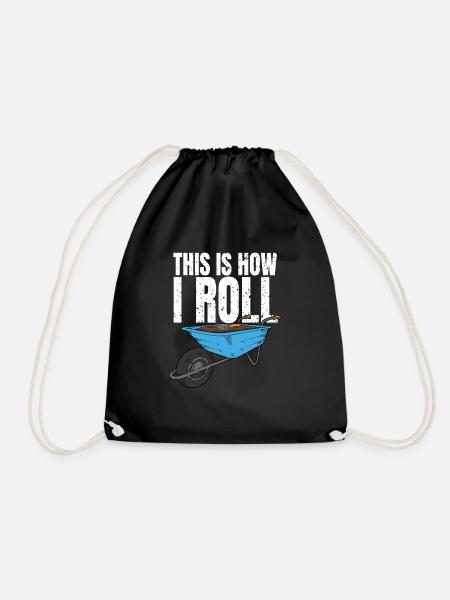 This is how I roll - allotment gardeners - Drawstring Bag - black