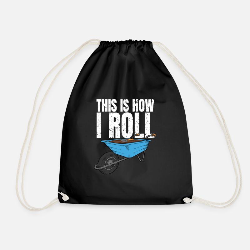 This is how I roll - allotment gardeners - Drawstring Bag - black
