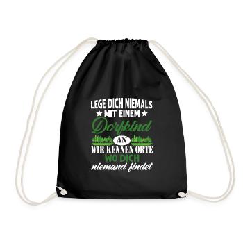 Leg Dich Niemals Mit Einem Dorfkind An Dorfkind - Turnbeutel - Schwarz - Vorne