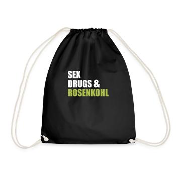 SEX DRUGS AND ROSENKOHL - Turnbeutel - Schwarz - Vorne